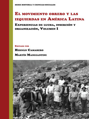 cover image of El movimiento obrero y las izquierdas en América Latina